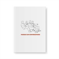 Picture This: Parked Car Conversations (Photobook)