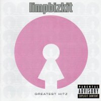 Limp Bizkit: Greatest Hitz