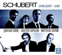 Capucon, Gautier/Matthias Goerne/Quatuor Ebene: Schubert: String Quintet No. 956 For Two Cellos, Lieder