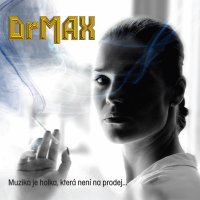 Dr MAX: Muzika je holka, která není na prodej