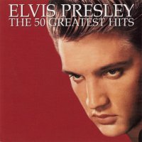 Presley Elvis: 50 Greatest Hits