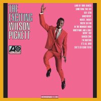 Pickett Wilson: Exciting Wilson Pickett