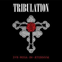 Tribulation: Sub Rosa In Æternum (Limited Edition)