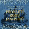 Prokletí rodu Janoviců - Letopisy královské komory (Vondruška - Vondruška Vlastimil) - CD (MP3)