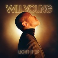 Young Will: Light It Up