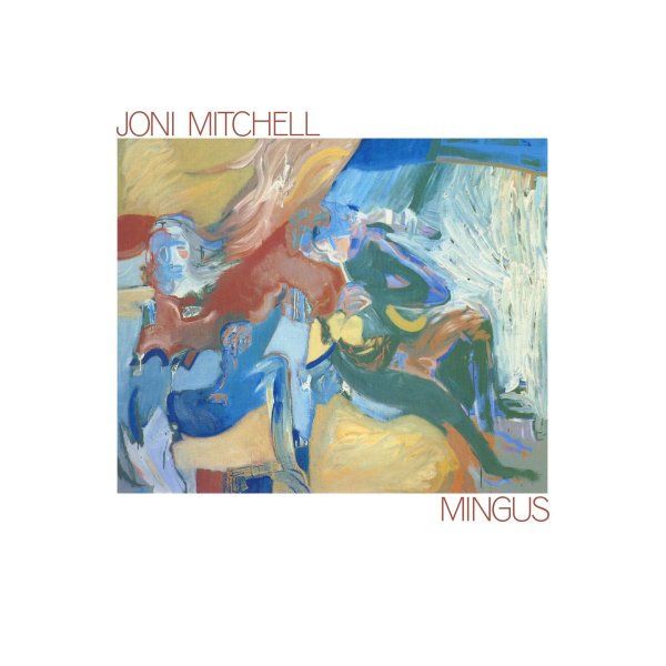 Mitchell Joni: Mingus