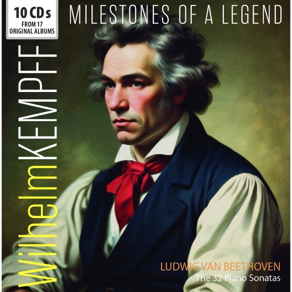 Kempff Wilhelm: Milestones Of A legend - The 32 Piano Sonatas