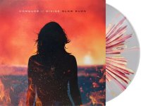 Conquer Divide: Slow Burn (Transparent Splatter Vinyl)