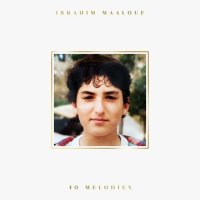 Maalouf Ibrahim: 40 Melodies