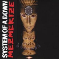 System Of A Down: Mezmerize