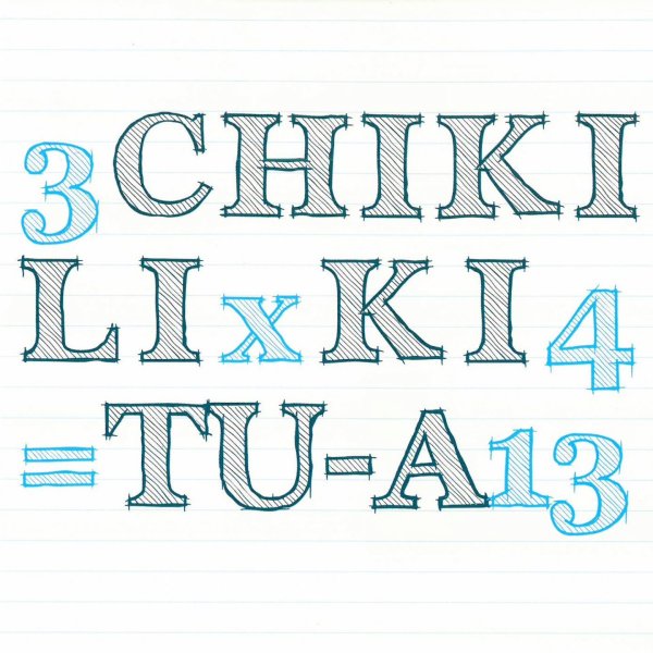 Chiki Liki Tu-a: 3 x 4 = 13