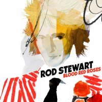 Rod Stewart: Blood Red Roses (Deluxe Edition)