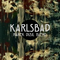 Dusil Marek Blend: Karlsbad