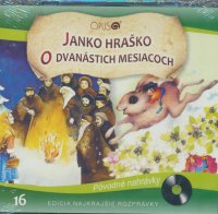 Najkrajšie rozprávky 16: Janko Hraško / O dvanástich mesiacoch