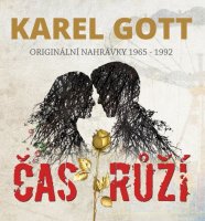 Gott Karel: Čas růží