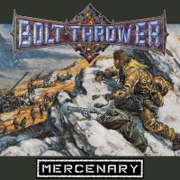 Bolt Thrower: Mercenary