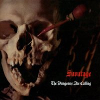 Savatage: The Dungeons Are Calling (Reedice 2021)