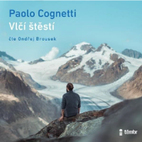 Cognetti Paolo: Vlčí štěstí