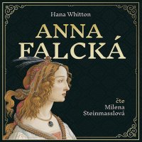 Anna Falcká (Hana Parkánová-Whitton - Steinmasslová Milena)