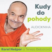 Nešpor Karel: Kudy do pohody