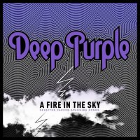 Deep Purple: A Fire In The Sky