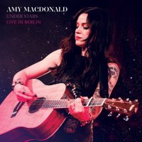Amy Macdonald: Under Stars: Live In Berlin 2017