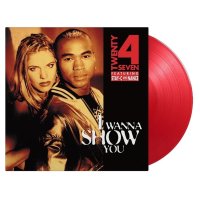 Twenty 4 Seven: I Wanna Show You (Limited Anniversary Coloured Transparent Red Vinyl)