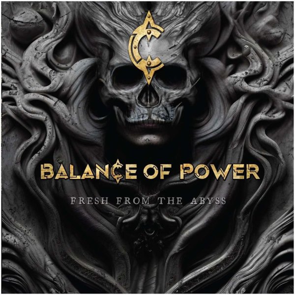 Balance Of Power: Fresh From The Abyss