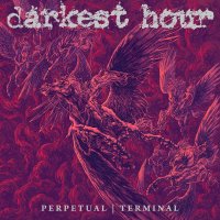 Darkest Hour: Perpetual Terminal