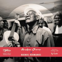 Ferrer Ibrahim: Buenos Hermanos