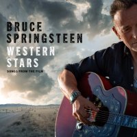 Springsteen Bruce: Western Stars: Songs From The Film