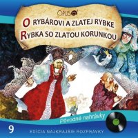 Najkrajšie rozprávky : O rybárovi a zlatej rybke / Rybka so zlatou korunkou