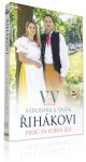 Veronika a Vašek Řihákovi: Proč ta vojna zlá - CD+DVD