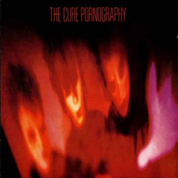 Cure: Pornography