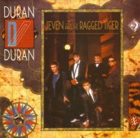 Duran Duran: Seven And The Ragged Tiger