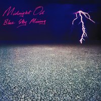 Midnight Oil: Blue Sky Mining