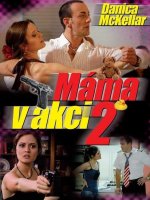 Máma v akci 2