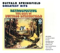 Buffalo Springfield: Retrospective (The Best Of Buffalo Springfield)