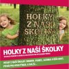 Various: Holky z naší školky - CD