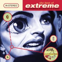 Extreme: The Best Of Extreme: An Accidental Collication Of Atoms?