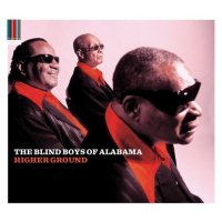 Blind Boys of Alabama: Higher Ground