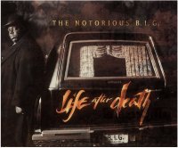 Notorious B.I.G.: Life After Death