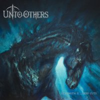 Unto Others: Strength II ...Deep Cuts