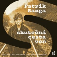 Skutečná cesta ven (Banga Radek - Banga Radek)