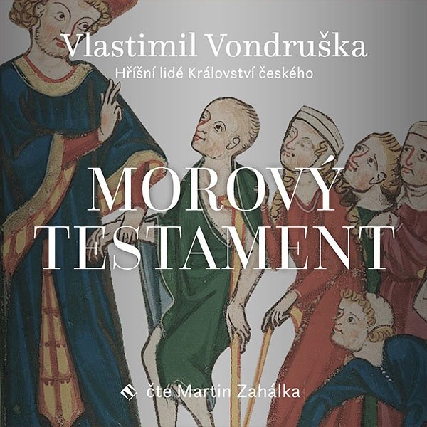 Morový testament (Vondruška Vlastimil - Zahálka Martin)