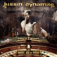 Kissin' Dynamite: Money, Sex & Power (Limited)