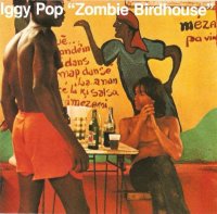 Iggy Pop: Zombie Birdhouse