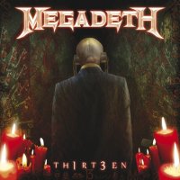 Megadeth: Thirteen (TH1RT3EN)