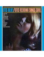 Redding Otis: Otis Blue: Otis Redding Sings Soul