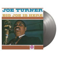 Turner Joe: Big Joe Is Here (Coloured Silver Vinyl)